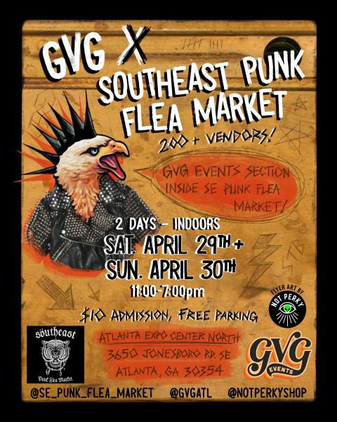 GVG x Southeast Punk Flea Market Atlanta