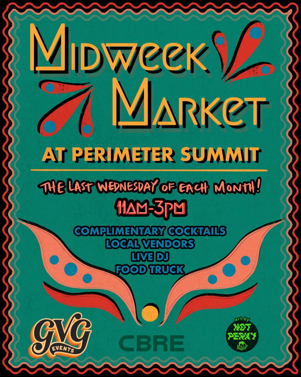 Midweek Market at Perimeter Summit - March 25th, 2026
