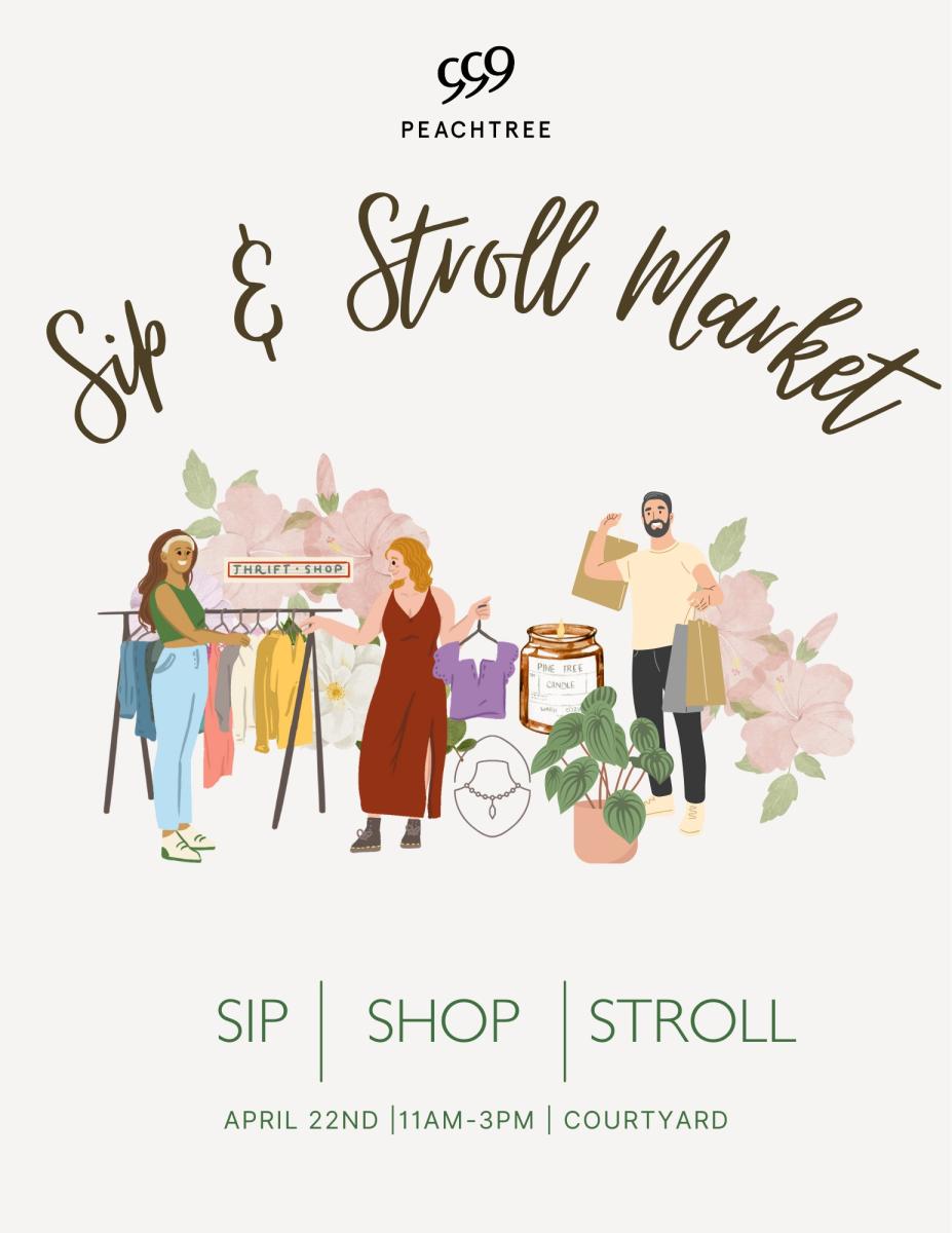 Sip & Stroll at 999 Peachtree - April 22nd, 2026