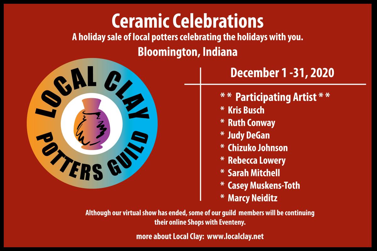 Ceramic Celebrations - A Holiday Sale with Local Potters - Bloomington, Indiana