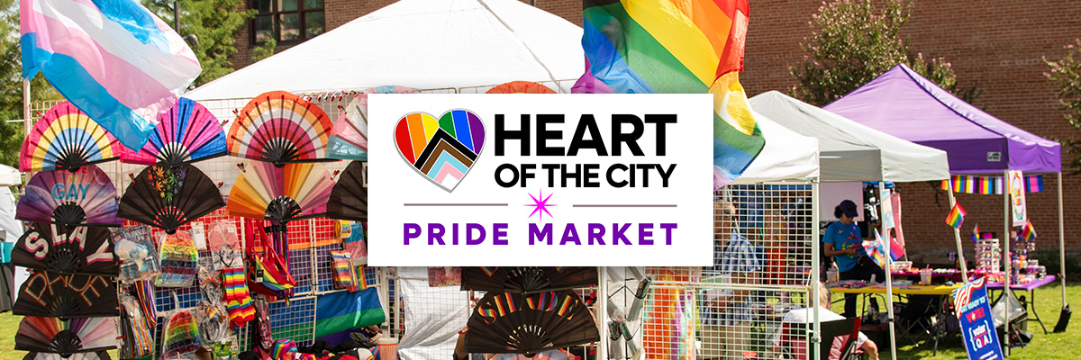 Heart of the City Pride Market - Holiday Edition
