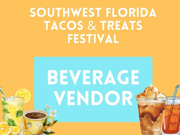 Beverage Vendors (Lemonade/Coffee/Specialty Drinks/Beverage Only Vendors)