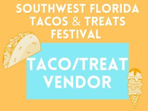 Tacos & Desserts Vendors (DBPR Licensed/Restaurants/Food Trucks)