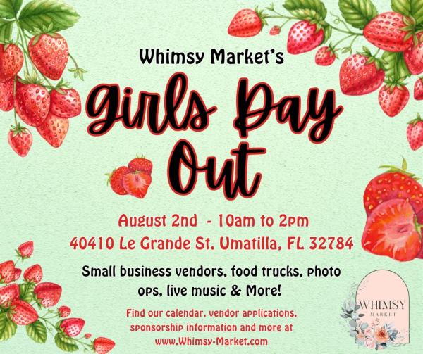 Whimsy Market - Aug 2nd Girl's Day Out