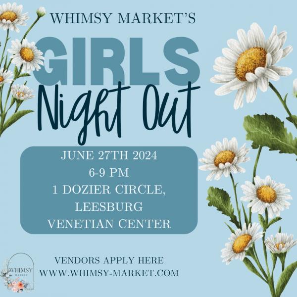Whimsy Market - Girl's Night Out - June 2024