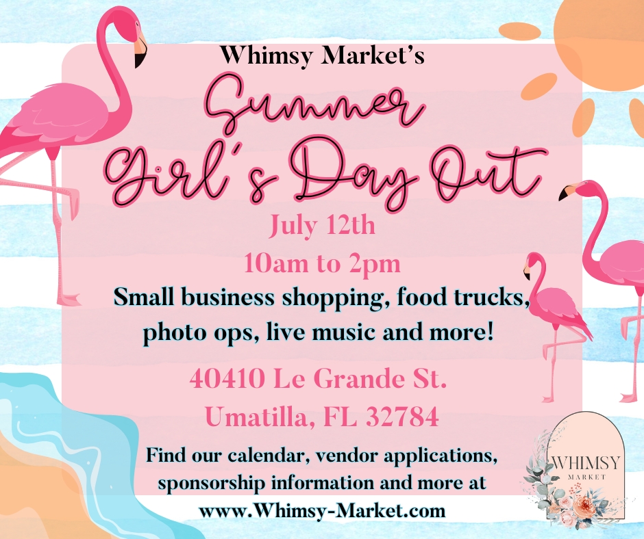 Whimsy Market - July 12th Girl's Day Out