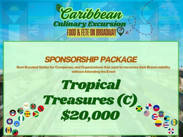 Tropical Treasures (C) $20,000 Company/Org Sponsorship Package