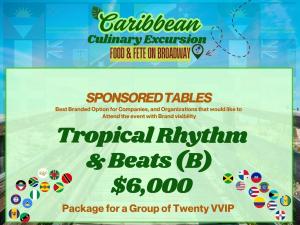 Tropical Rhythm & Beats (B)   $6,000 Company/Org Sponsorship Table for Twenty People