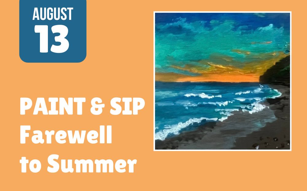 PAINT & SIP:  Farewell to Summer cover picture