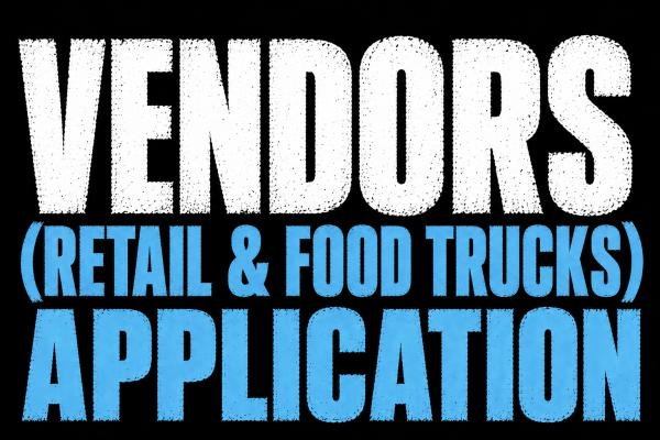 Vendors (Retail and Food Trucks)