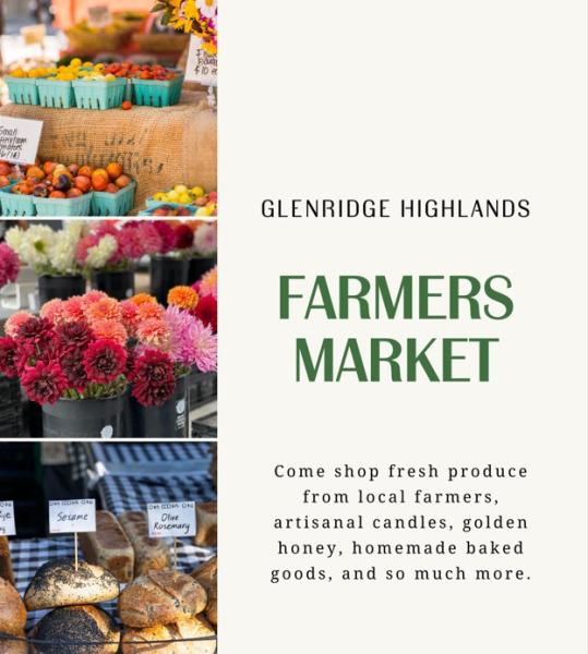 Glenridge Highlands Farmers Market (WHITE TENTS ONLY)- July 8th, 2026