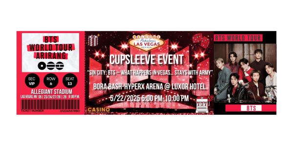 &ldquo;SIN CITY: BTS &ndash; What Happens in Vegas&hellip; Stays with ARMY&rdquo; Cupsleeve Event