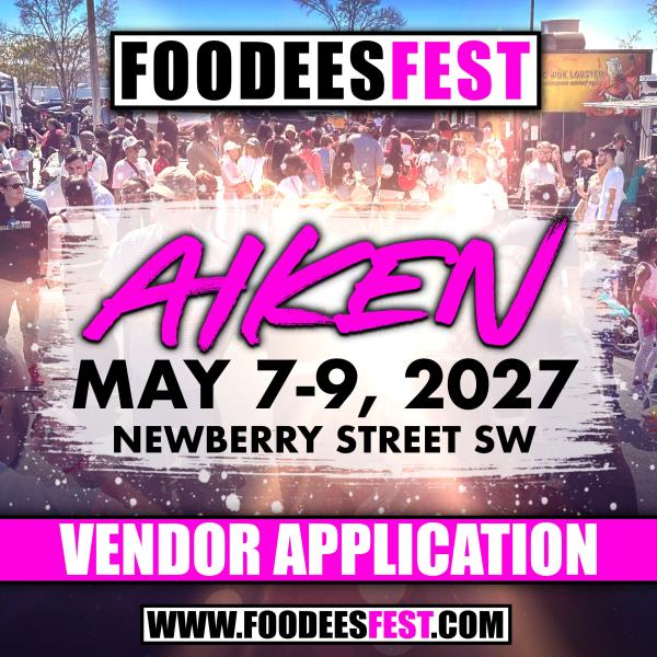 FoodeesFest Vendor Agreement &ndash; Aiken 2027