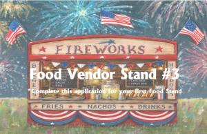 Fireworks  Food Vendors - Stand #3