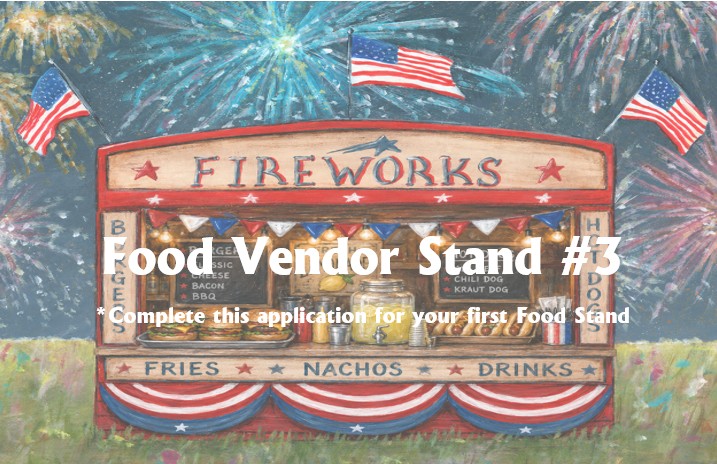 Fireworks  Food Vendors - Stand #3