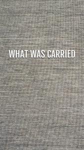 What Was Carried: Application