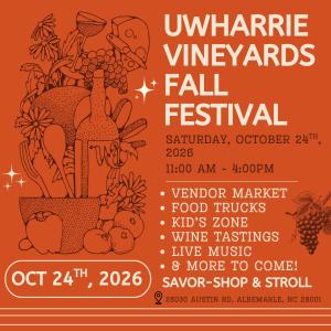 Uwharrie Vineyards Fall Festival (Oct 24th)