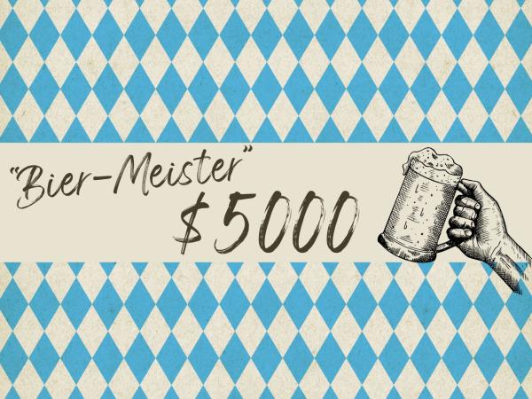 Bier-Meister $5000