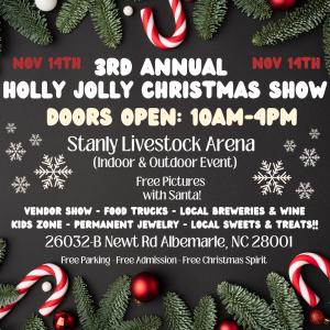 3rd Annual Holly Jolly Christmas Show(Nov 14th)