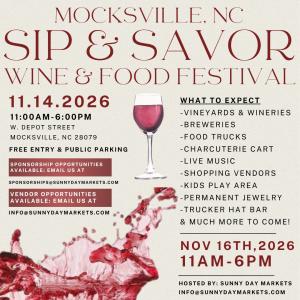 2nd Annual Mocksville Sip & Savor Wine & Food Festival (Nov 14th)