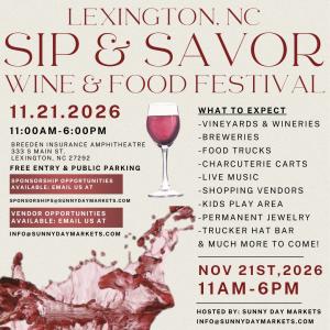 2nd Annual Lexington Sip & Savor Wine Festival  (Nov 21st)