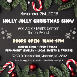 Ace Acres Holly Jolly Christmas Show (Nov 21)