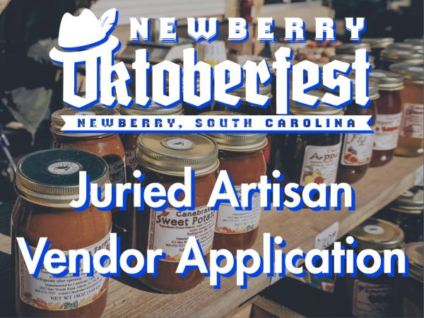Newberry Oktoberfest 2026 Juried ARTISAN Vendor Application (App Period One)