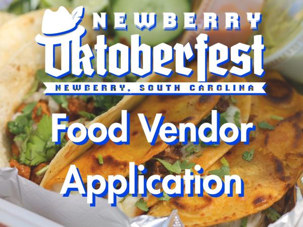 Newberry Oktoberfest 2026 FOOD Vendor Application (App Period One)