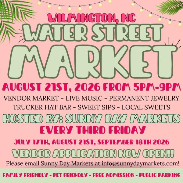 Water Street Market Wilmington (August 21st)