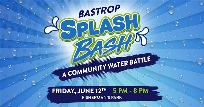Bastrop Splash Bash