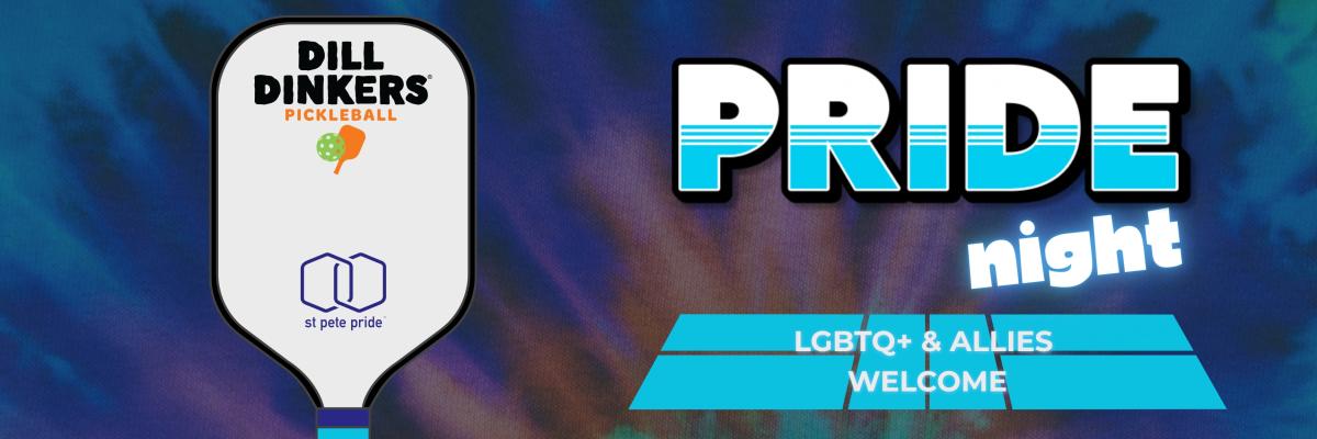 Pride Night at Dill Dinkers - June 21st