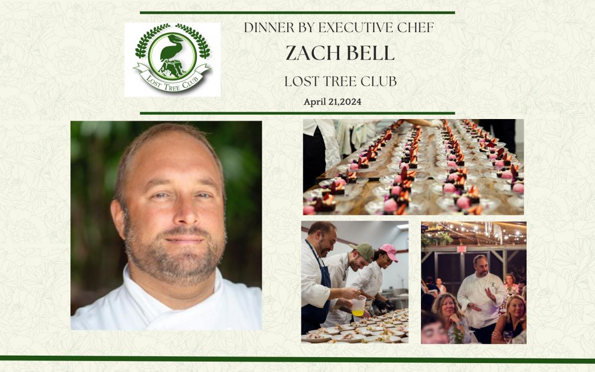 Dinner by Executive Chef Zach Bell from Lost Tree Club cover image