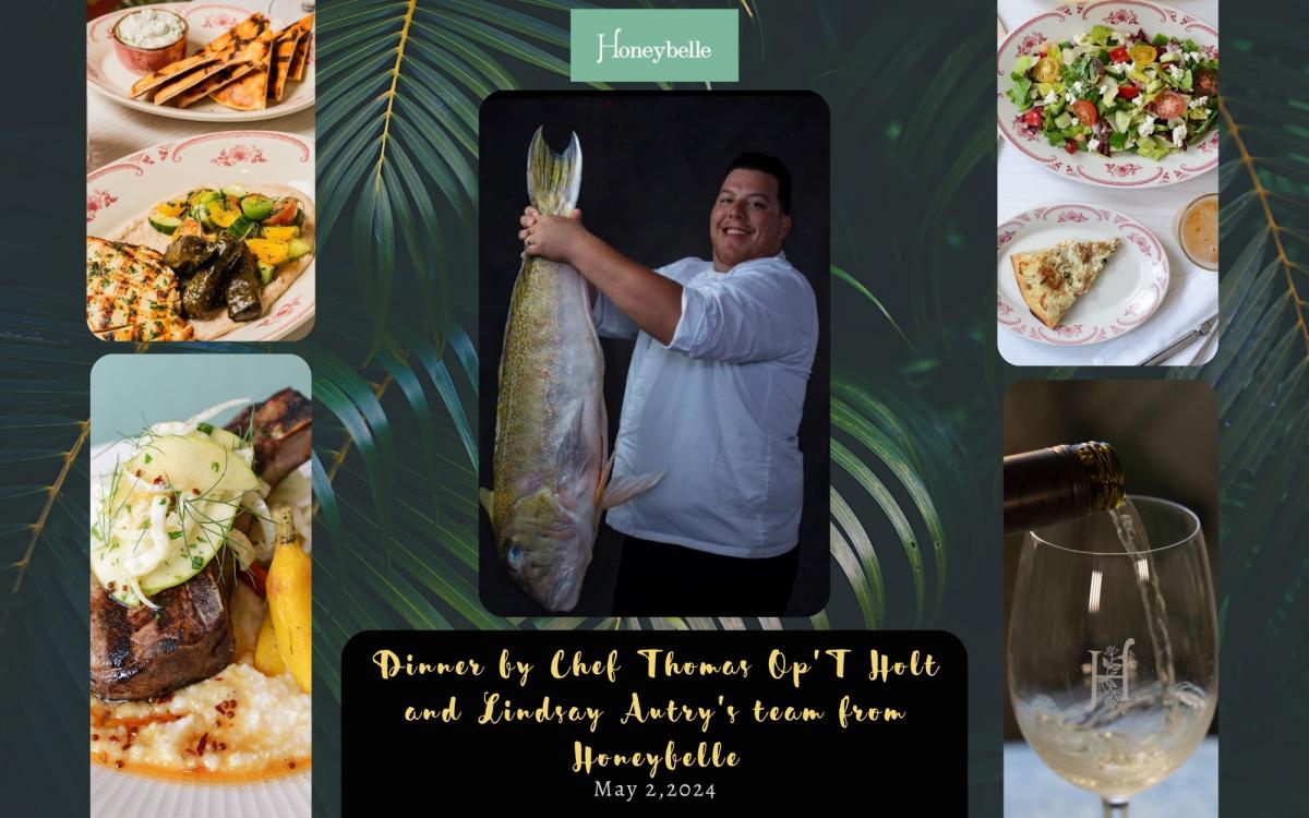Dinner by Chef Thomas Op'T Holt and Lindsay Autry's team from Honeybelle cover image
