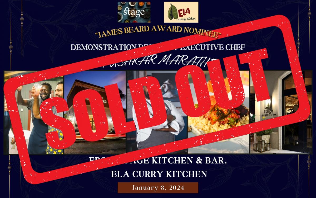 Demonstration Dinner with Executive Chef Pushkar Marathe from Stage Kitchen & Bar, Ela Curry Kitchen