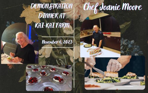 Demonstration Dinner with Chef Joanie Moore