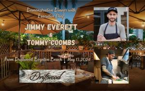 Demonstration Dinner with Executive Chef Jimmy Everett and Chef Tommy Coombs from Driftwood Boynton Beach cover picture