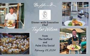 Dinner by Executive Chef Taylor Wilson from the Gafford & Palm City Social cover picture