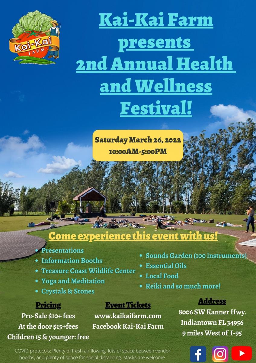 Kai-Kai Farm presents its 2nd Annual Health and Wellness Festival