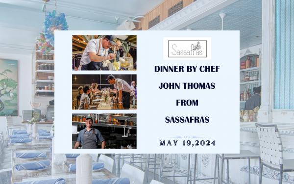 Dinner by Chef John Thomas from Sassafras