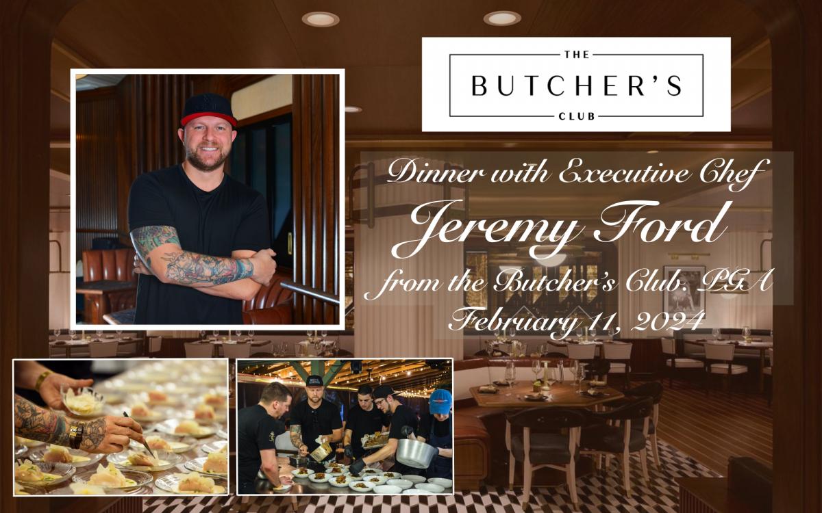 Dinner by Chef/Partner Jeremy Ford from The Butcher's Club. PGA cover image