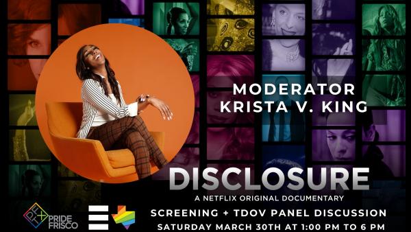 "Disclosure" Screening + TDOV Panel: Krista V. King, Moderator | LIVESTREAM ONLY