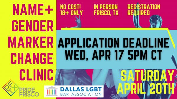 Name + Gender Marker Change Clinic (Dallas LGBT Bar Association in partnership with Pride Frisco)