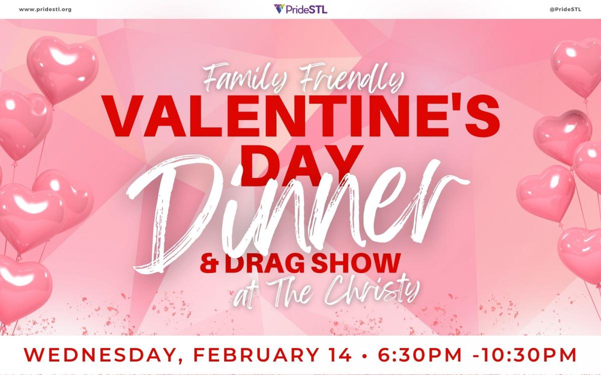 PrideSTL Valentine's Day Dinner & Drag Show cover image
