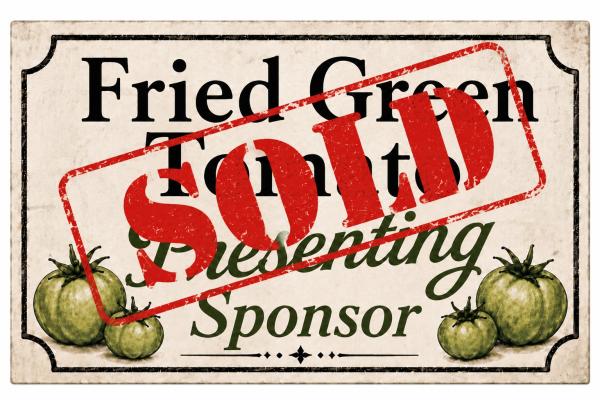 Fried Green Tomato Presenting Sponsor