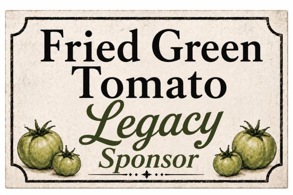 Fried Green Tomato Legacy Sponsor