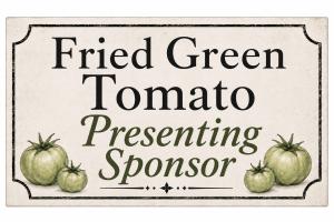Fried Green Tomato Presenting Sponsor