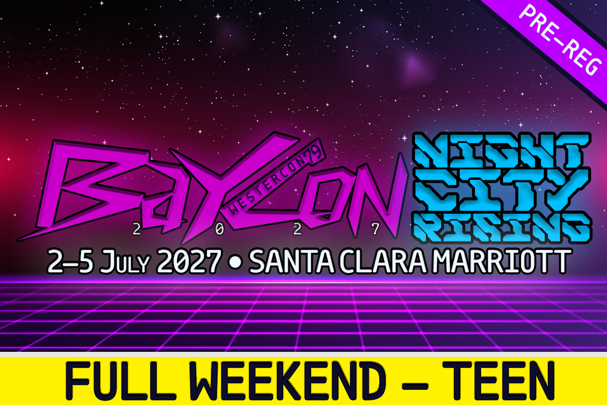 Pre-Reg BayCon 2027/Westercon 79 Full Weekend -  Teen cover picture