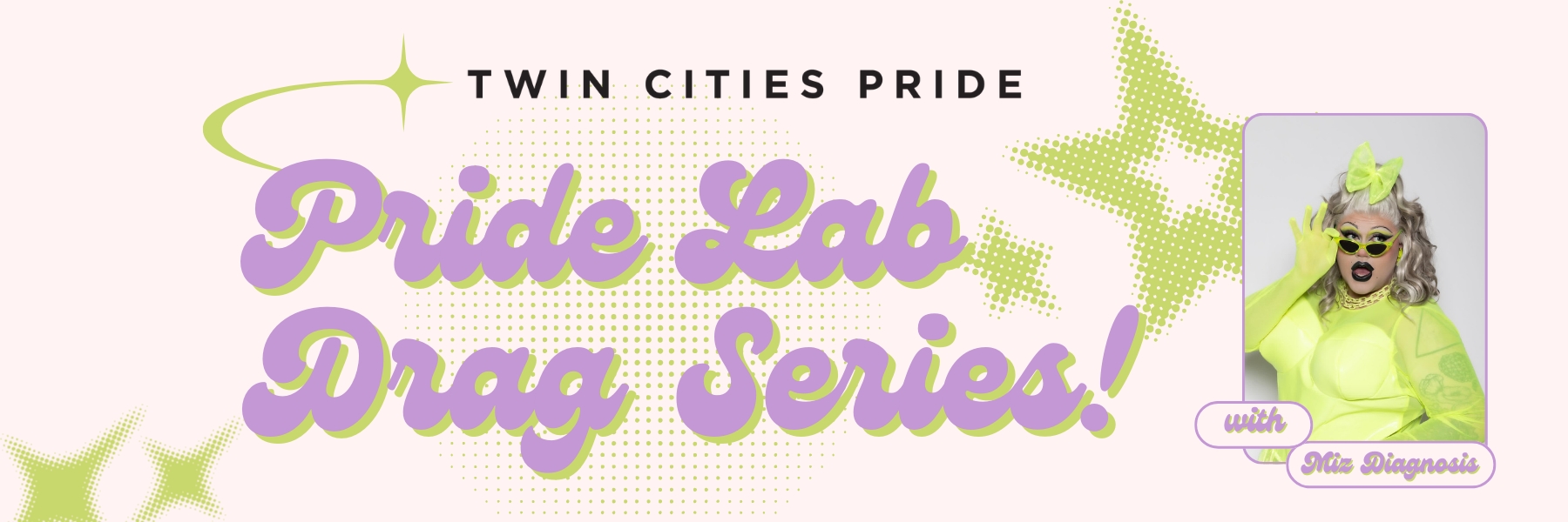 Pride Lab Drag Series