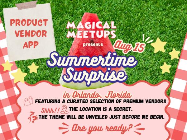 Magical Meetups - Summer Surprise Product Vendor Application
