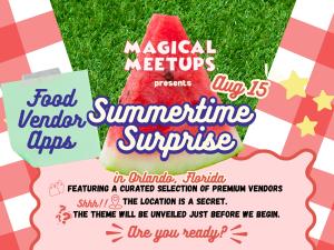Magical Meetups - Summer Surprise - Food Vendor Application
